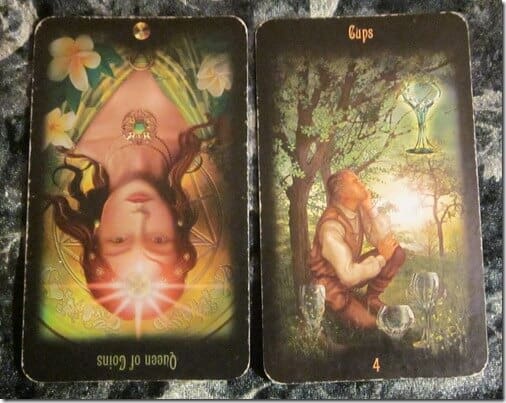 10/15/11: Time Out | Rev. Queen of Coins, Four of Cups