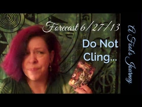 Weekly Tarot Forecast, 6/24: Do Not Cling!