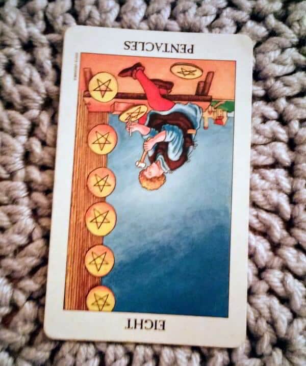 Reversed Eight of Pentacles: My Work is to Be Everyday Tarot